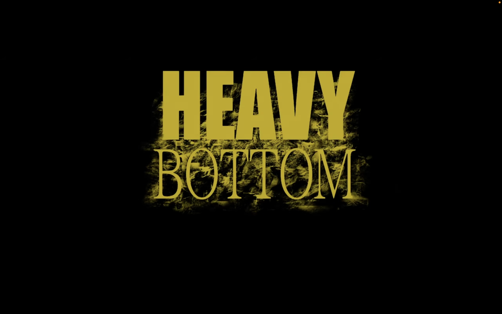 Heavy Bottom
